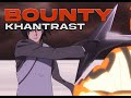 BOUNTY KHANTRAST AMV EDIT