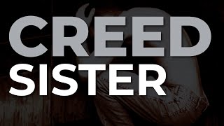 Creed - Sister (Official Audio)