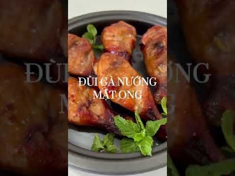 Đùi gà nướng mật ong | Món ngon dễ làm dịp cuối tuần | Grilled Chicken Thighs Recipes