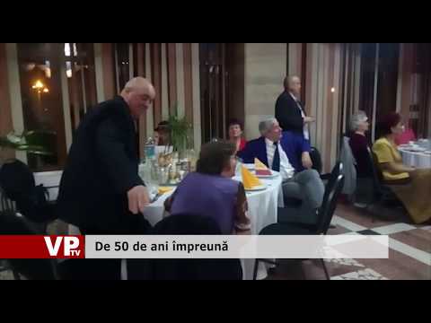 De 50 de ani împreună