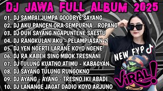 Download lagu DJ JAWA TERBARU 2025 FULLBASS - DJ SAMPAI JUMPA GOODBYE SAYANG AKU RABI🎵DJ TAMU UNDANGAN FULL ALBUM mp3