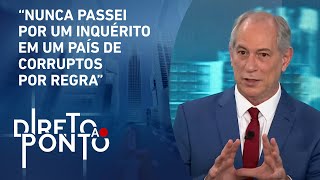 Ciro Gomes: ‘Nunca envergonhei nenhum dos meu eleitores’