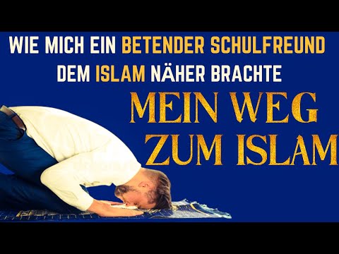 Vom Christentum zum Islam | Wie mich ein betender Schulfreund dem Islam näher brachte