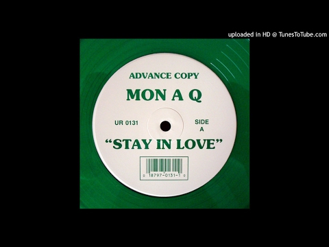Mon A Q - Stay In Love (Dance Radio Mix - Promo)