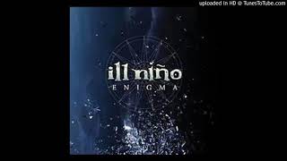 Ill Niño - Finger Painting With The Enemy