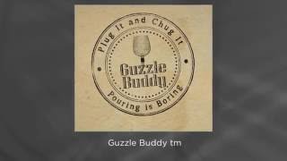 Guzzle Buddy™