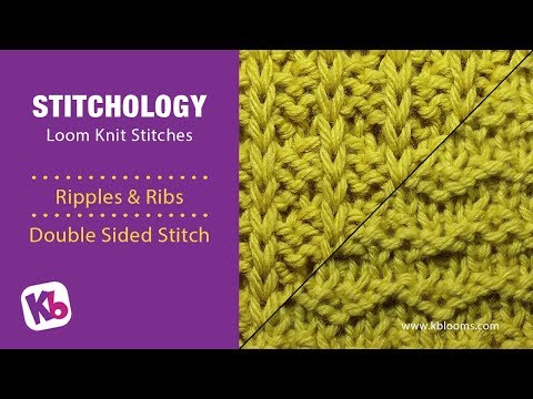 Ripples & Ribs Stitch: Loom Knitting Stitch