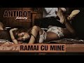 Antidot feat. DaffOne - Ramai cu mine 