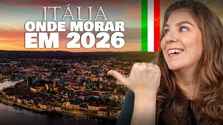 WHERE TO LIVE IN ITALY IN 2026 | Best cities to live in Italy