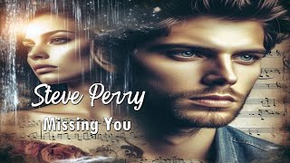 Steve Perry - Missing You HD (TRADUÇÃO PT/ BR) @LuciaMB19