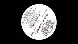 Kool Rock Steady - You Ain't Nobody (Kool Rock Steady Hip Hop Mix)