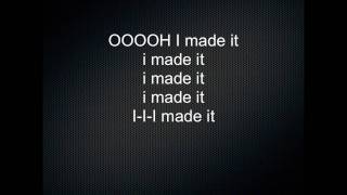 Kevin Rudolf - I Made It LYRICS (Ft. Birdman, Jay Sean &amp; Lil Wayne) Cash Money Heroes