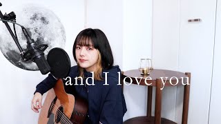 and I love you / Mr.Children【full cover】