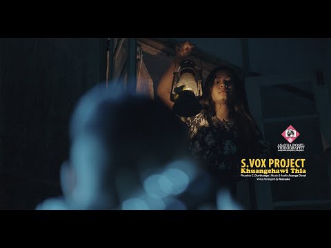 S.VOX Project - Khuangchawi Thla