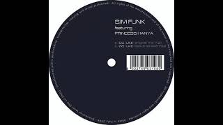 S/M Funk ft. Princess Hanya - I Do I Like (Back 2 Old Skool)