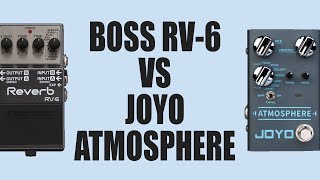 Video thumbnail for Joyo Atmosphere VS Boss RV-6 - Reverb Comparison by Ryan Lutton