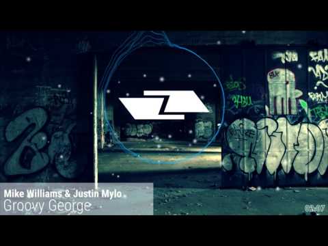 Mike Williams & Justin Mylo - Groovy George