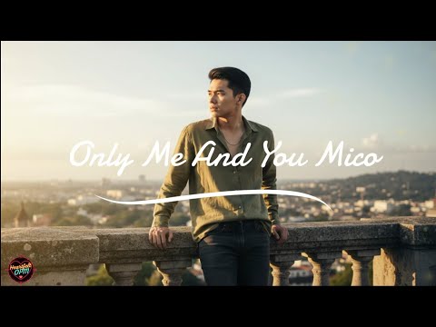 Only Me And You by Mico