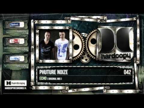 HC042 Phuture Noize - Echo