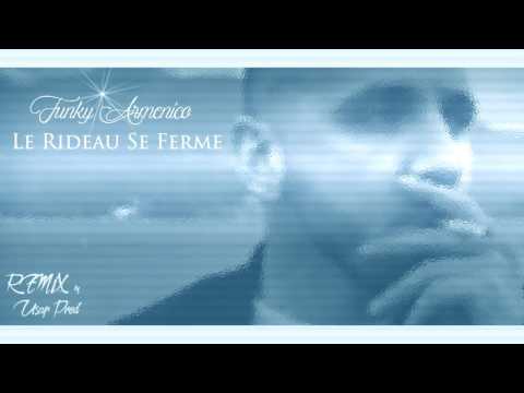Funky Armenico-Le Rideau se Ferme-(Usap prod)-REMIX