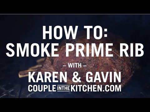 How to Smoke a Prime Rib with Couple in the Kitchen