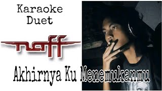 Download lagu Naff || Akhirnya Ku Menemukanmu || Karaoke Duet || Bareng BRD mp3 Download lagu Naff || Akhirnya Ku Menemukanmu || Karaoke Duet || Bareng BRD mp3