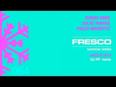 FRE064 B - David Amo, Julio Navas, Paco Maroto - Jazz It (DJ PP Remix)