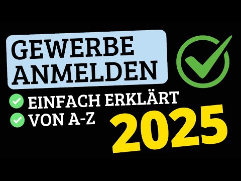 🚨 GEWERBE ANMELDEN 📁 Komplettanleitung NEBENGEWERBE GRÜNDEN 2025 – Anmeldung, Versicherung, Steuer