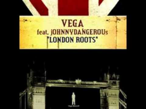 Vega feat Johnny Dangerous - London Roots (Soul Heaven Mix)