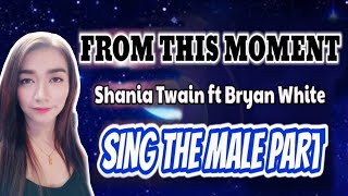 Download lagu FROM THIS MOMENT DUET KARAOKE FEMALE PART ONLY mp3