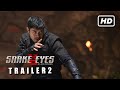 Snake Eyes: G.I. Joe Origins Trailer 2 | G.I. Joe | Paramount Pictures