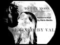 Jnr Choi To The Moon Remix LYRICS VIDEO By VALDREXPHI