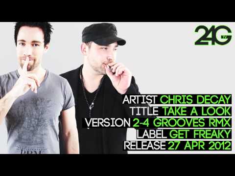 Chris Decay - Take A Look (2-4 Grooves Remix)