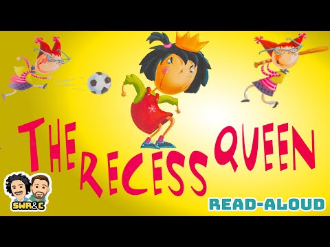 READ ALOUD | The Recess Queen by Alexis O'Neil. Illustrated by Laura Huliska-Beith | BACK TO SCHOOL