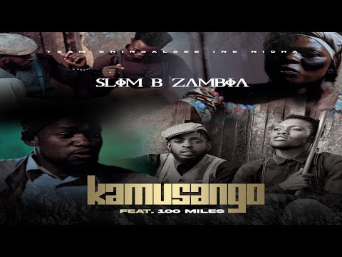 Slim B feat 100Miles Kamusango (Official Video)