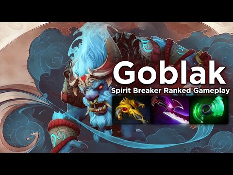 Goblak Spirit Breaker Ranked Gameplay
