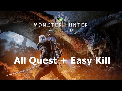 Monster Hunter: World - Witcher 3 All Quest & Easy Kill Boss