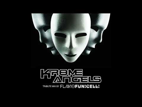 Flavio Funicelli - Krome Angels Tribute (Mix)