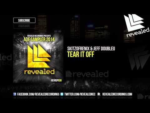 Skitzofrenix & Jeff Doubleu - Tear It Off (Preview)