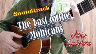 Download lagu The Last of The Mohicans (Soundtrack - Main Theme - Viola Caipira) Arrj. Sidnei de Oliveira mp3