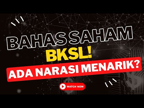 BAHAS SAHAM BKSL! LAHAN LUAS, NARASI BAGUS!
