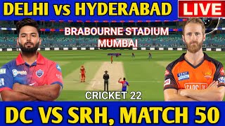 🔴Live Delhi vs Hyderabad | DC vs SRH | SRH vs DC | Cricket 22 | IPL 2022 |  Live and Commentary