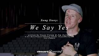 We Say Yes