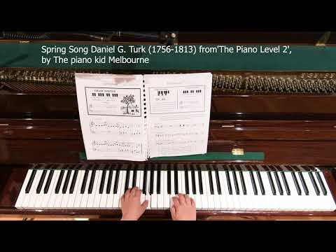 Spring Song, Daniel G Turk (1756-1813), from 'The Piano Level 2', by The piano kid Melbourne