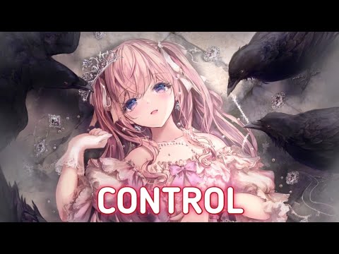 Nightcore - Control (Lyrics)