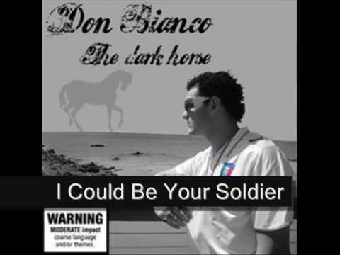 I Could Be Your Soldier - Don Bianco (Audio)