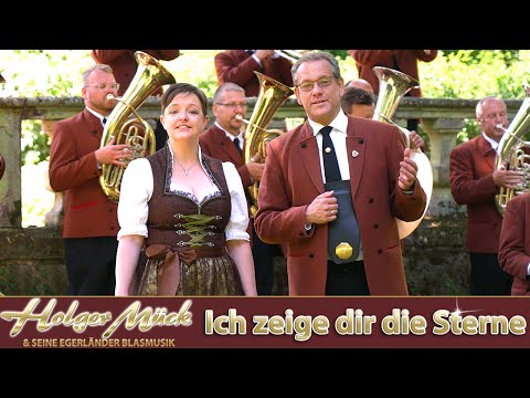 HOLGER MÜCK & SEINE EGERLÄNDER BLASMUSIK - Ich zeige dir die Sterne