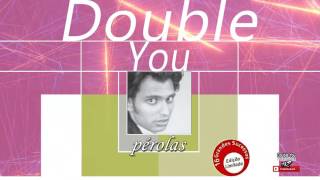 07 Double You - What Did You Do (With My Love)(Pérolas 2000)
