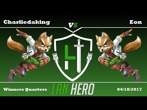 LAN Hero Tuesday #24 LH | Charliedaking (Fox) Vs LH | Eon (Fox) - Winners Quarters