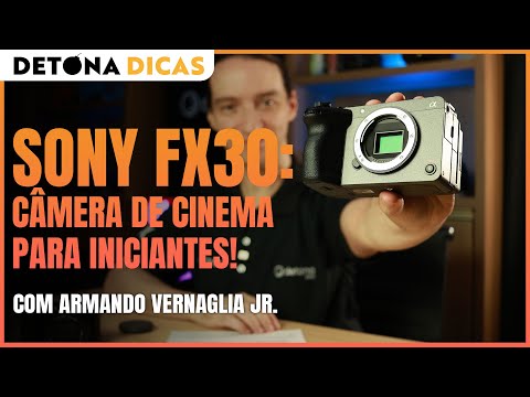 Câmera Sony FX30 Cinema - Desempenho Profissional em Vídeos